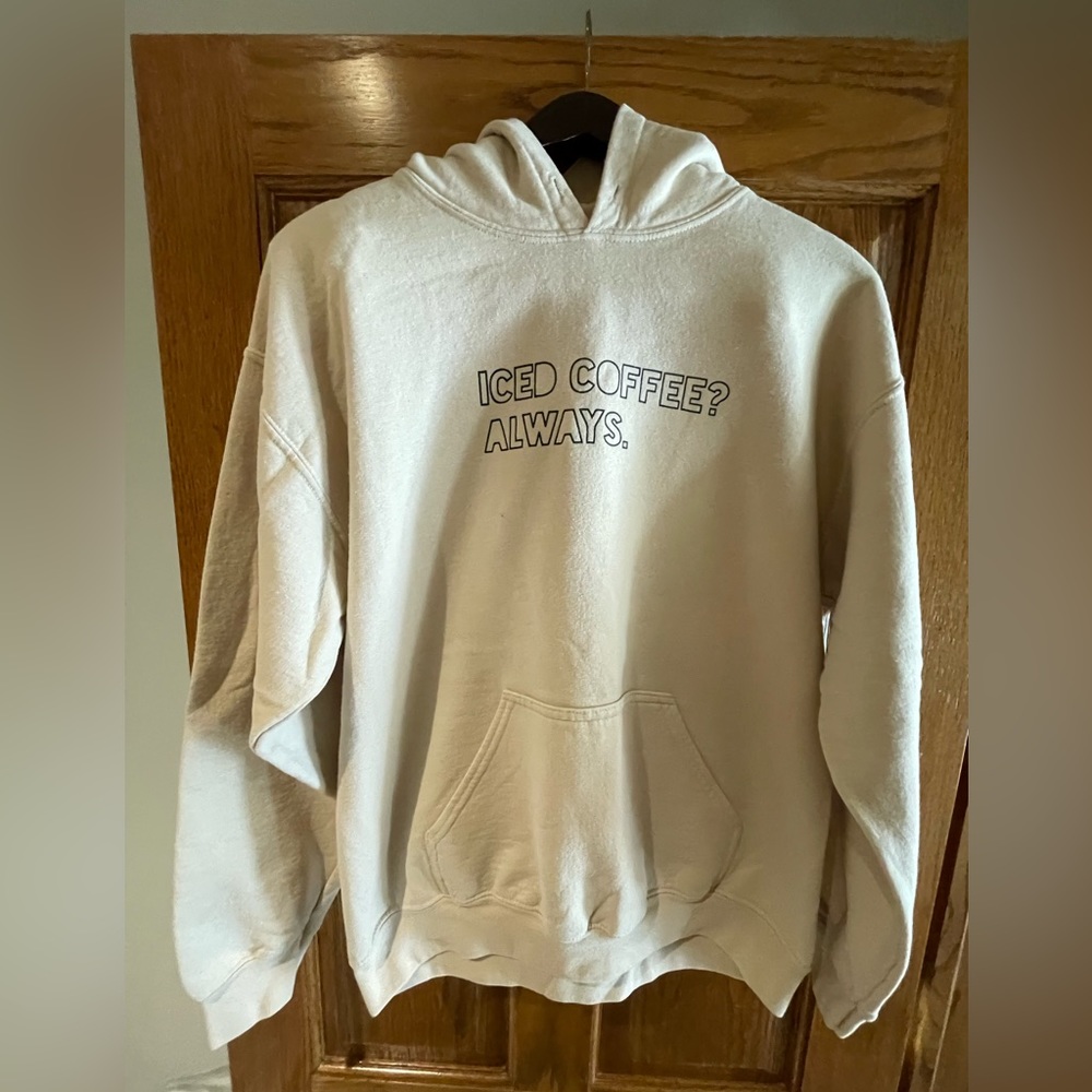 Iced coffee always sweatshirt size medium
